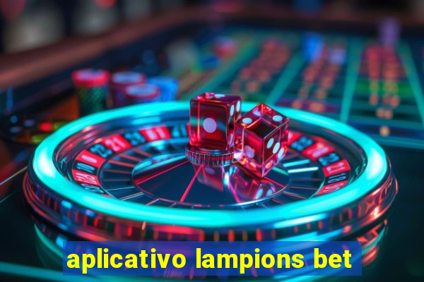 aplicativo lampions bet